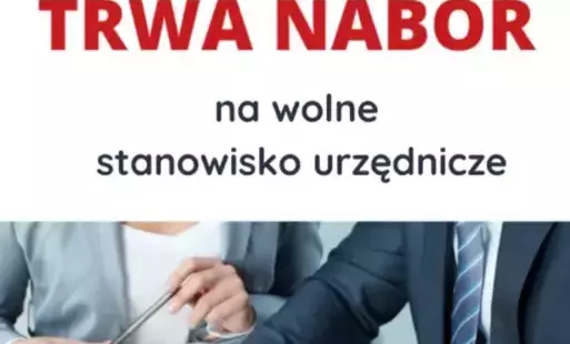 Zdjęcie do Nab&oacute;r na wolne stanowisko urzędnicze 