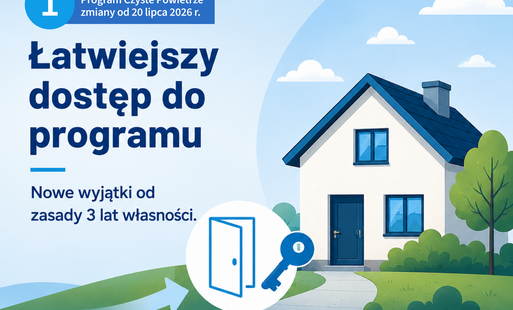 Zdjęcie do Zmiany w programie Czyste Powietrze. Od 20 lipca łatwiej skorzystasz z dotacji