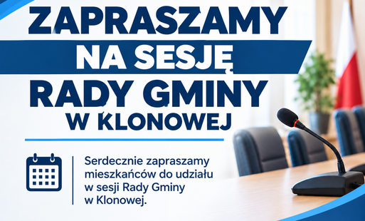 Zdjęcie do XXXI sesja Rady Gminy w Klonowej