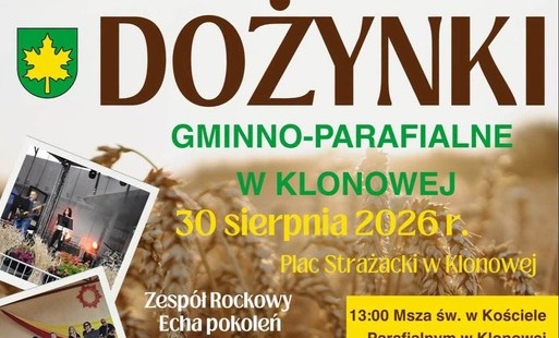 Zdjęcie do DOŻYNKI GMINNO &ndash; PARAFIALNE W KLONOWEJ