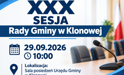 Zdjęcie do XXX sesja Rady Gminy w Klonowej