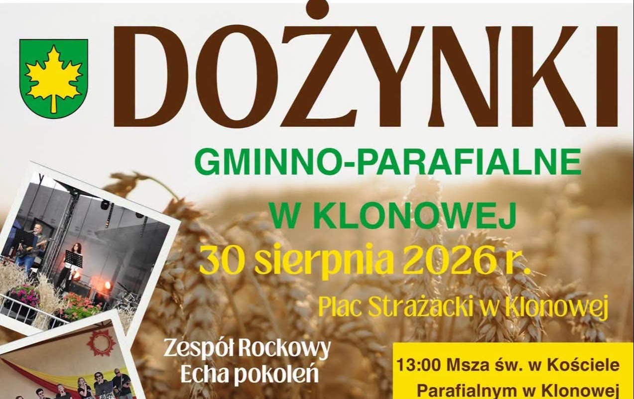 DOŻYNKI GMINNO – PARAFIALNE W KLONOWEJ